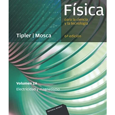 Imagen de Física para la ciencia y tecnología, Vol. 2A: Electricidad magnetismo
