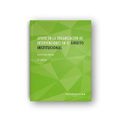 Imagen de Apoyo en la organización de intervenciones el ámbito institucional (2ª. Edición) (Servicios socioculturales y a comunidad)