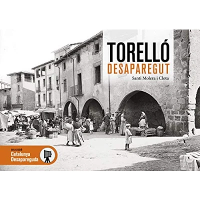 Imagen de Torelló Desaparegut