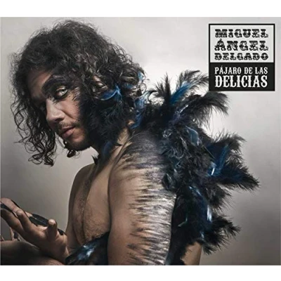 Imagen de Pájaro De Las Delicias Miguel Angel Delgado