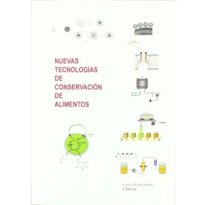 Imagen de Nuevas Tecnologias De Conservacion Alimentos (2ª Edicion)