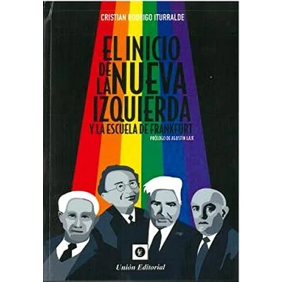 Imagen de EL INICIO DE LA NUEVA IZQUIERDA Y ESCUELA FRANKFURT (MONOGRAFÍAS)