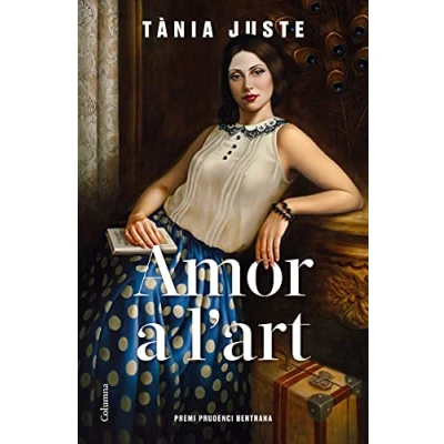 Imagen de Amor a l&#039;art: Premi Prudenci Bertrana 2021 (Clàssica)