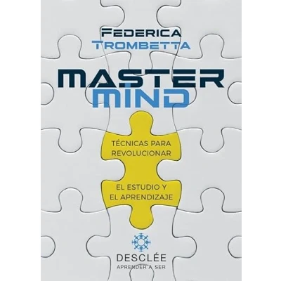 Imagen de Mastermind. Técnicas para revolucionar El Estudio y Aprendizaje: 0 (Aprender a ser)