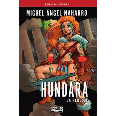 Imagen de Hundara la Rebelde: 3 (UNRATED BOOKS)