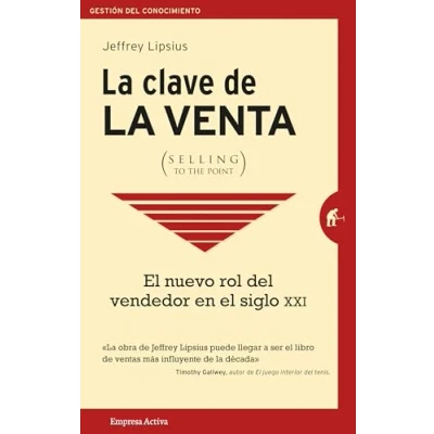 Imagen de la clave de venta: el nuevo rol del vendedor en siglo XXI (Gestión conocimiento)