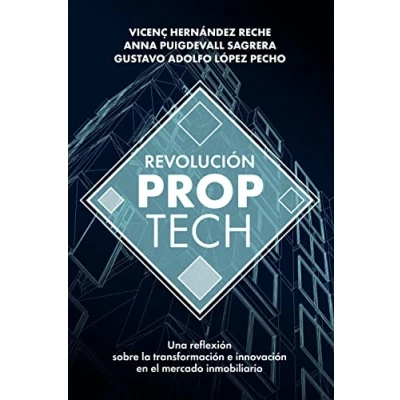 Imagen de Revolución Proptech: Una reflexión sobre la transformación e innovación en el mercado inmobiliario (Gestión 2000)