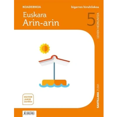 Imagen de KOADERNOA EUSKARA ARIN 5 LEH BIGARREN HIRUHILEKOA EGITEN JAKIN ZUREKIN 9788491861393 (DECA)