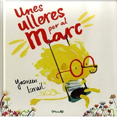 Imagen de UNES ULLERES PER EN MARC (Álbumes ilustrados)