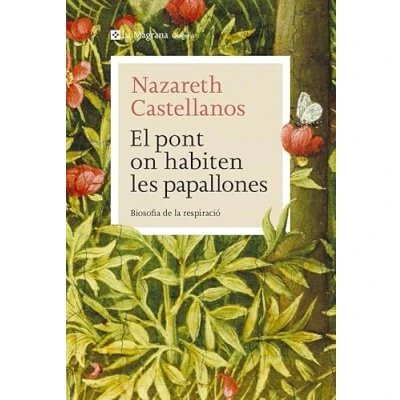 Imagen de El Pont On Habiten Les Papallones