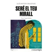 Imagen de Sere El Teu Mirall