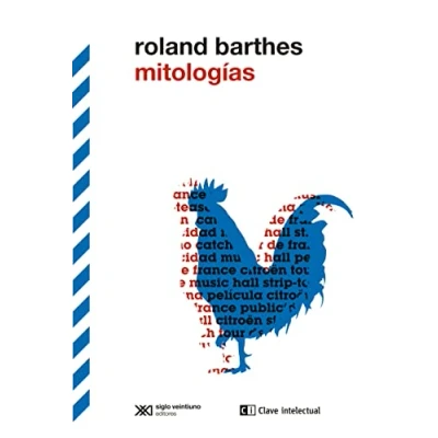 Imagen de Mitologías: 6 (BIBLIOTECA CLASICOS SIGLO VEINTIUNO)