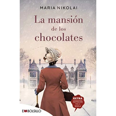 Imagen de La mansion de los chocolates: Una novela tan intensa y tentadora como el chocolate (EMBOLSILLO)