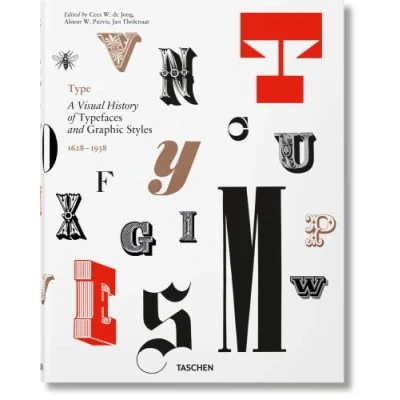 Imagen de Type. A Visual History of Typefaces &amp; Graphic Styles