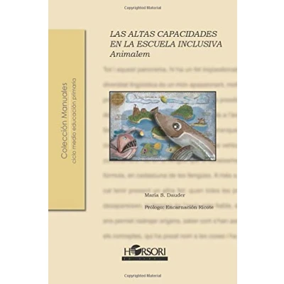 Imagen de Animalem. Las altas capacidades en la escuela inclusiva (Colección Manuales)