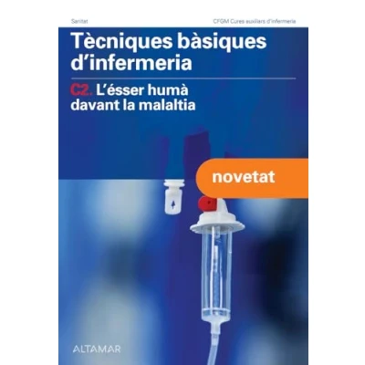 Imagen de Tècniques bàsiques d&#039;infermeria, C2: L ésser humà davant la malaltia (CFGM CURES AUXILIARS D&#039;INFERMERIA)