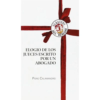 Imagen de Elogio de los jueces escrito por un abogado (Clásicos del Derecho)