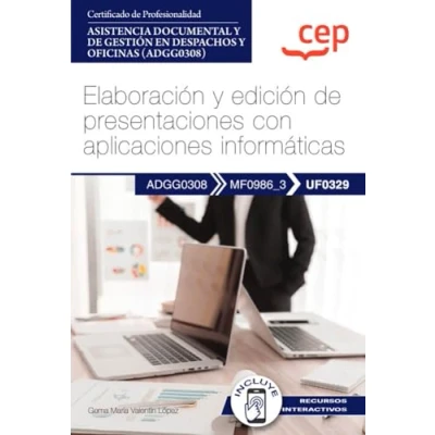 Imagen de Manual. Elaboración y edición de presentaciones con aplicaciones informáticas (UF0329). Certificados profesionalidad. Asistencia documental ... despachos oficinas (ADGG0308) (FORMACION)