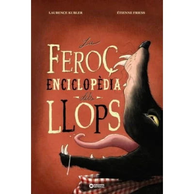 Imagen de La feroç enciclopèdia dels llops (Llibres infantils i juvenils Diversos)
