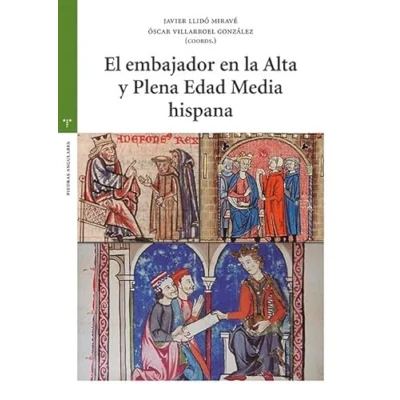 Imagen de El embajador en La Alta y Plena Edad Media hispana (Estudios históricos Olmeda)