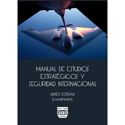 Imagen de MANUAL DE ESTUDIOS ESTRATÉGICOS Y SEGURIDAD INTERNACIONAL (SIN COLECCION)