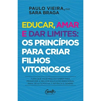 Imagen de Educar amar e dar limites os principios para criar filhos vitoriosos (Em Portugues do Brasil)
