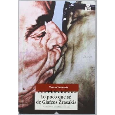 Imagen de Lo Poco Que Sé De Glafcos Zrasakis: 6 (SENSIBLES A LAS LETRAS)