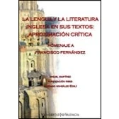Imagen de la lengua y literatura inglesa en sus textos: aproximación crítica: Homenaje a Francisco Fernández (SIN COLECCION)
