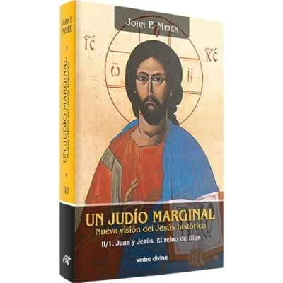 Imagen de Un Judio Marginal. II/1: Juan y Jesús. El reino de Dios (Estudios Bíblicos)