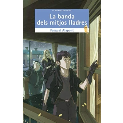 Imagen de La Banda Dels Mitjos Lladres: 177 (El Micalet Galàctic)