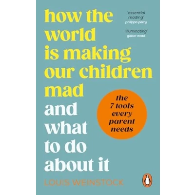 Imagen de How The World Is Making Our Children Mad And What To Do About It