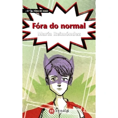 Imagen de Fóra do normal (INFANTIL E XUVENIL FÓRA DE XOGO)
