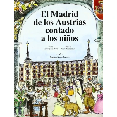 Imagen de Madrid de los Austrias contado a niños, El