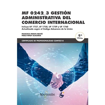 Imagen de MF 0242_3 Gestión administrativa del comercio internacional (CERTIFICADOS DE PROFESIONALIDAD)