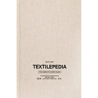 Imagen de Textilepedia: The Complete Fabric Guide