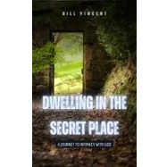 Imagen de Dwelling In The Secret Place (ebook)