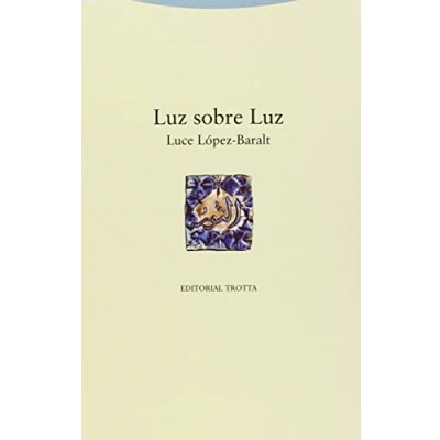 Imagen de Luz Sobre (LA DICHA DE ENMUDECER)