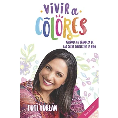 Imagen de Vivir a Colores: Disfruta la grandeza de las cosas simples vida