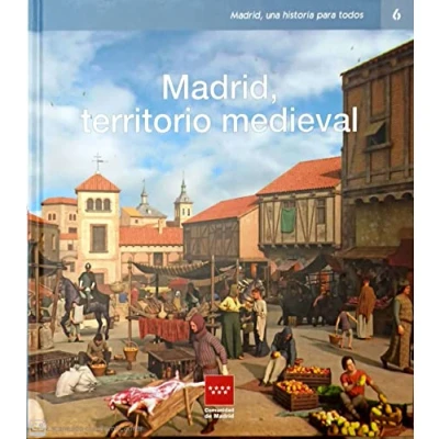 Imagen de Madrid, un territorio medieval