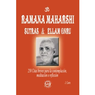 Imagen de Ramana Maharshi sutras &amp; Ellam onru: 250 Citas Breves Para La Contemplación, Meditación O Reflexión (SIN COLECCION)