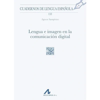 Imagen de Lengua e imagen en la comunicación digital: 153 (Cuadernos de Española)