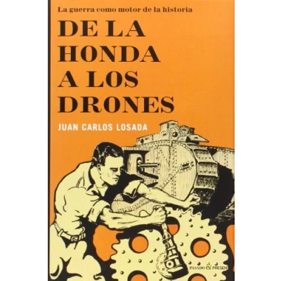 Imagen de de la Honda a Los Drones: guerra como Moto Historia: motor historia (ENSAYO)