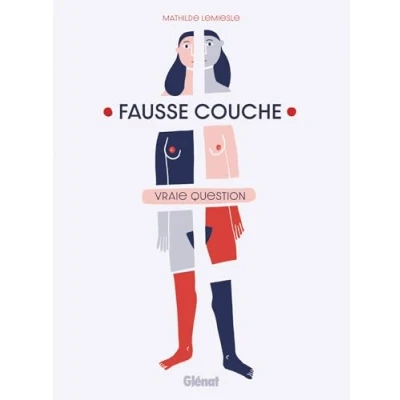 Imagen de Fausse Couche Vraie Question (ebook)
