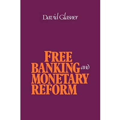 Imagen de Free banking and monetary reform