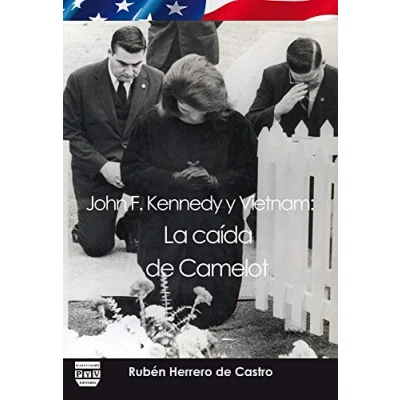 Imagen de La Caida De Camelot: Jf Kennedy Y Vietnam