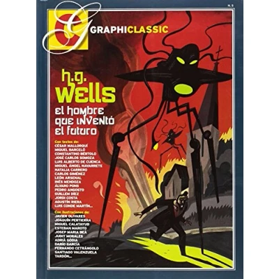 Imagen de H. G. Wells. el homber que inventó futuro (GRAPHICLASSIC)