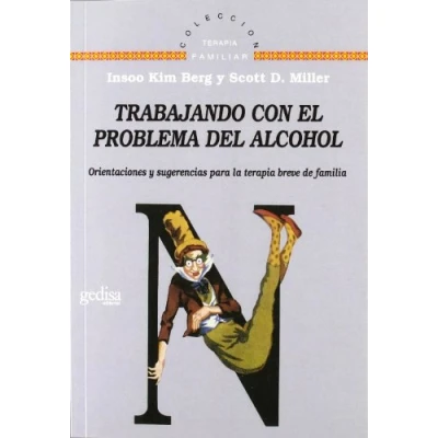 Imagen de Trabajando Con El Problema Del Alcohol (SIN COLECCION)