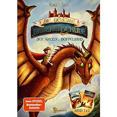 Imagen de Die geheime Drachenschule Der große Doppelband (Band 1 &amp; 2): Zwei drachenstarke Abenteuer voller Spannung und Magie ab 9 Jahren