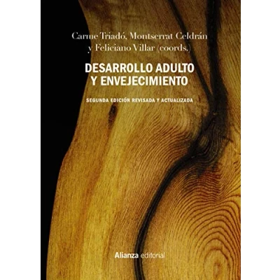 Imagen de Desarrollo adulto y envejecimiento: Segunda edición revisada actualizada (El libro universitario Manuales)