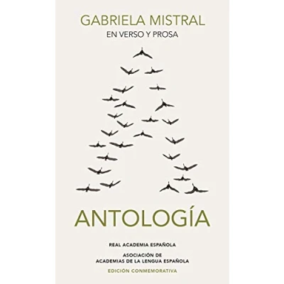 Imagen de Gabriela Mistral en verso y prosa. Antología: Antologia (RAE)